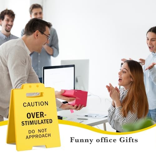 Funny Caution Overstimulated Sign- Sarcastic Gift for Coworkers, Boss