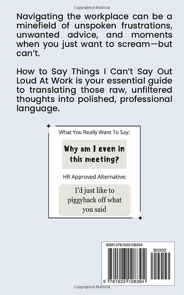 HR Approved Way To Say Things I Can’t Say Out Loud At Work