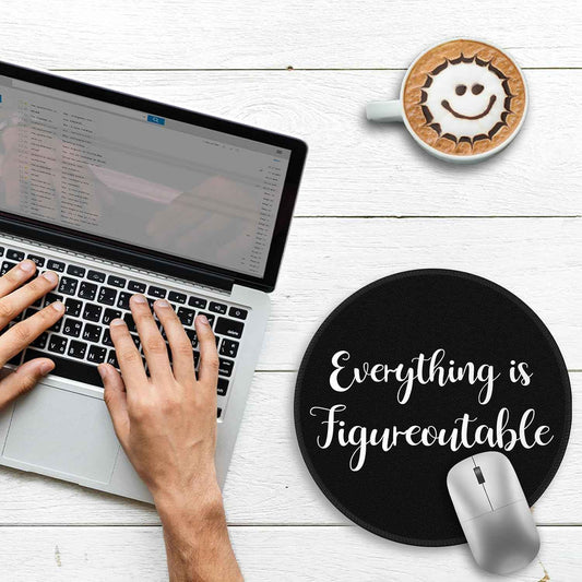 Gctriki Everything is Figureoutable Mouse Pad, Inspirational Desk Decor