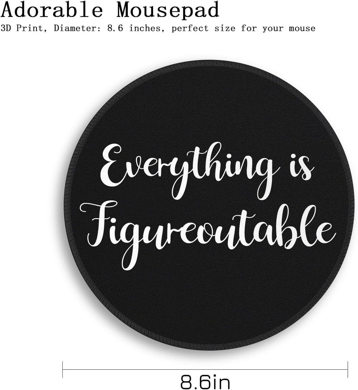 Gctriki Everything is Figureoutable Mouse Pad, Inspirational Desk Decor