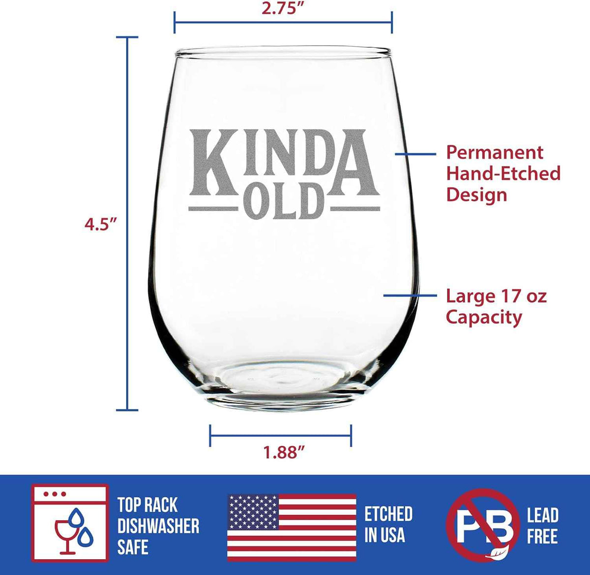 Custom Kinda Old - Funny Personalized Stemless Wine Glass Birthday Gifts for Women and Men - Bday Party Decorations - Large - Customized Wine Glass Gift