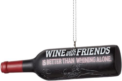 Wine with Friends Is Better Than Whining Alone Christmas Ornament