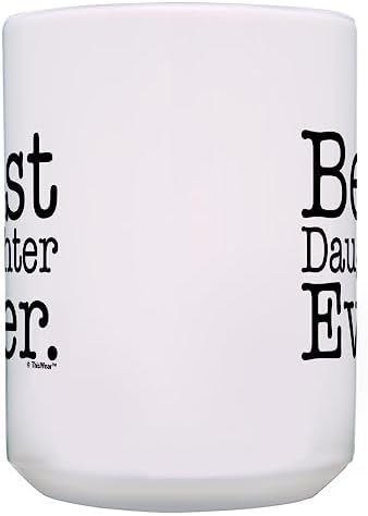 ThisWear Best Daughter Ever 15oz Coffee Mug - 1 Pack