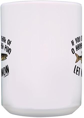 ThisWear Fish Pun Let Minnow 15oz Coffee Mug - 1 Pack