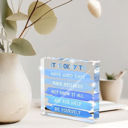 Mental Health “It Is Okay To...” Desk Sign - 4x4 Inch Blue Acrylic