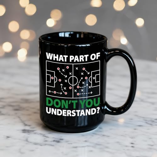 What Part of Don’t You Understand Mug Gifts for Soccer Player, mug for