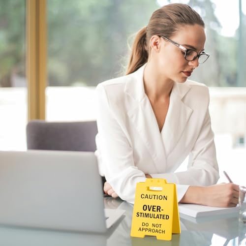 Funny Caution Overstimulated Sign- Sarcastic Gift for Coworkers, Boss