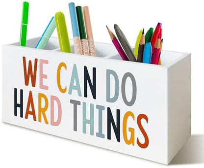 We Can Do Hard Things Pen Holder Pencil Organizer for Classroom