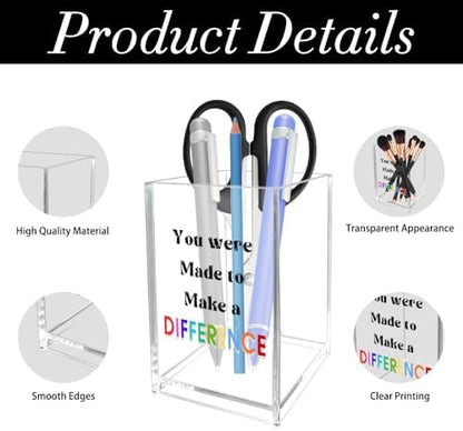 You Were Made To Make A Difference Acrylic Pen Holder Inspirational