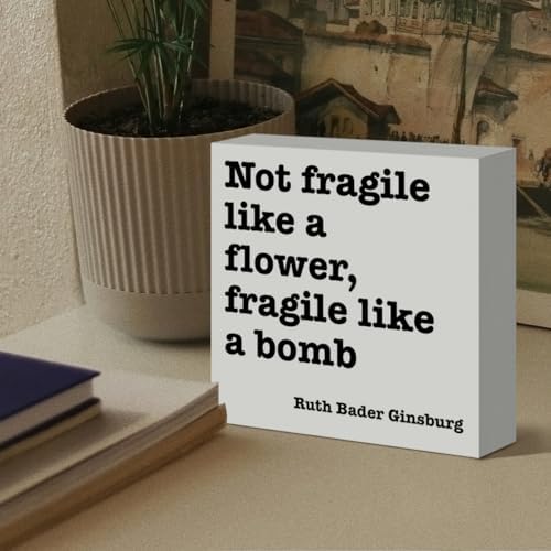 Feminist Gift Wooden Sign, Not Fragile Like a Flower Fragile Like a