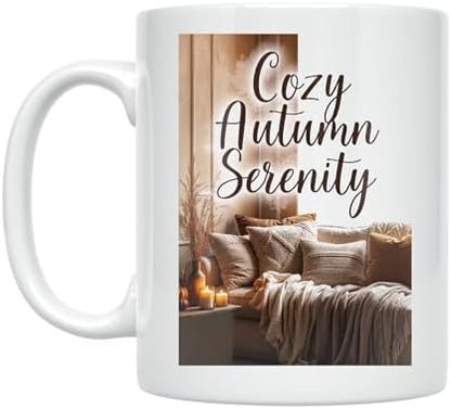 Cozy Autumn Serenity - Autumn Lovers - 11 oz White Ceramic Coffee Mug