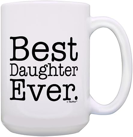 ThisWear Best Daughter Ever 15oz Coffee Mug - 1 Pack