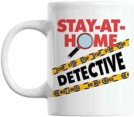 Stay-At-Home Detective Coffee & Tea Mug for a Crime Drama Lover (11oz)