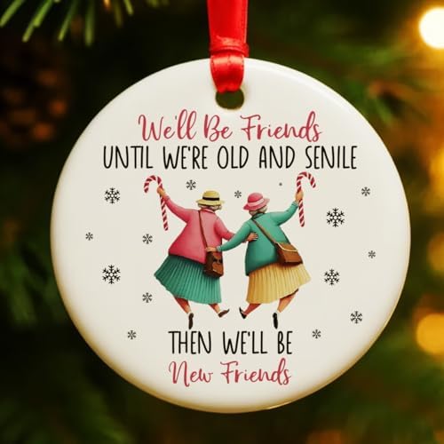Besties Gifts Christmas Ornament for Friends BFF Soul Sister, We'll be