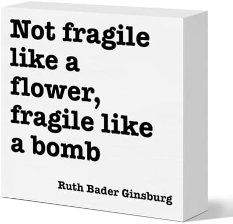 Feminist Gift Wooden Sign, Not Fragile Like a Flower Fragile Like a