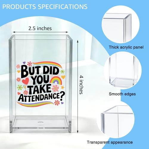 But Did You Take Attendence Acrylic Organizer Pencil Pen Holder, Funny