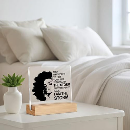 Inspirational Black Women Gifts, I Am the Storm Black Woman Acrylic