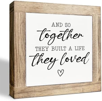 Family Wood Sign, And So Together They Built A Life They Loved