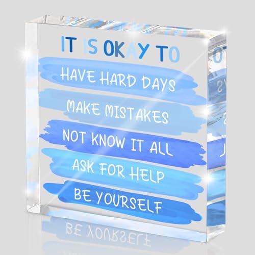 Mental Health “It Is Okay To...” Desk Sign - 4x4 Inch Blue Acrylic