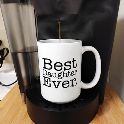 ThisWear Best Daughter Ever 15oz Coffee Mug - 1 Pack