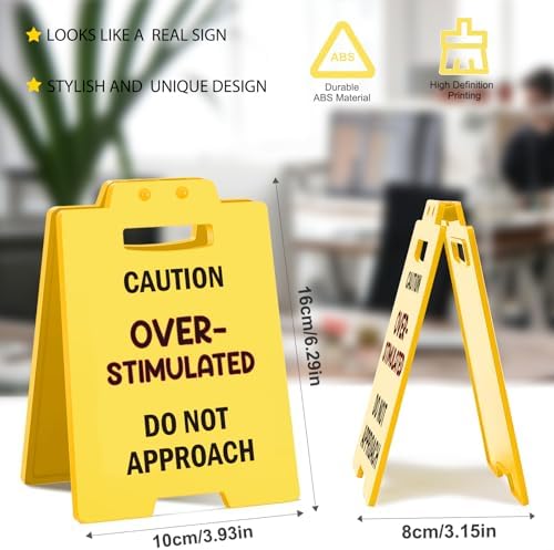 Overstimulated Desk Sign – Do Not Approach – Sarcastic Decor for