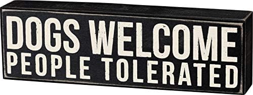 Primitives by Kathy Rustic Wooden Decor Sign - 'Dogs Welcome, People