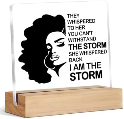 Inspirational Black Women Gifts, I Am the Storm Black Woman Acrylic