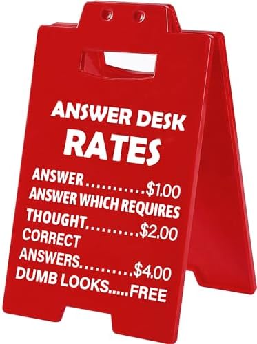 Funny Office Gag Gifts for Coworker Answer Desk Rates Desk Sign for