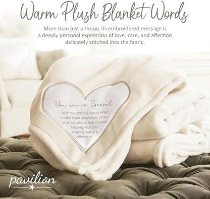 Pavilion Gift Company 19500 Comfort Blanket - You are So Special Thick
