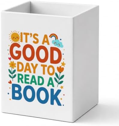 It's A Good Day to Read A Book, Funny White Cosmetic Pencil Pen Holder