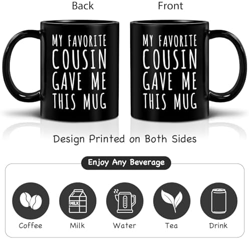 Funny Gift for Cousins - My Favorite Cousin Gave Me This Mug