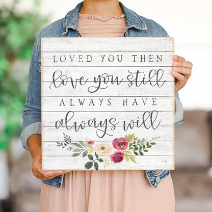 Simply Said, INC Perfect Pallets 14" Wood Sign - Loved You Then, Love