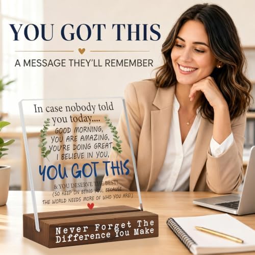 You Got This Desk Sign, Encouragement Gift for Women, Inspirational