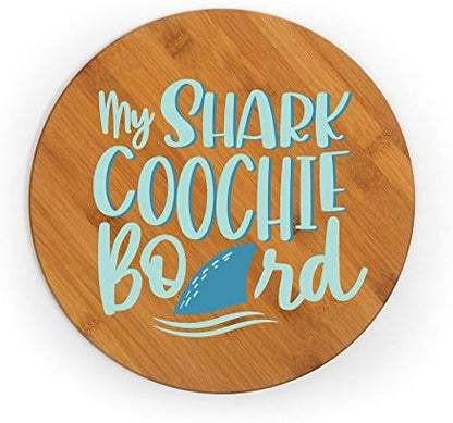 My Shark Coochie Board Charcuterie Bamboo Cutting Board 11.75" One