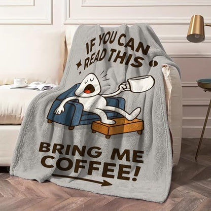 Funny Coffee Quote Throw Blanket Gift, Cozy Humor Couch & Office Decor