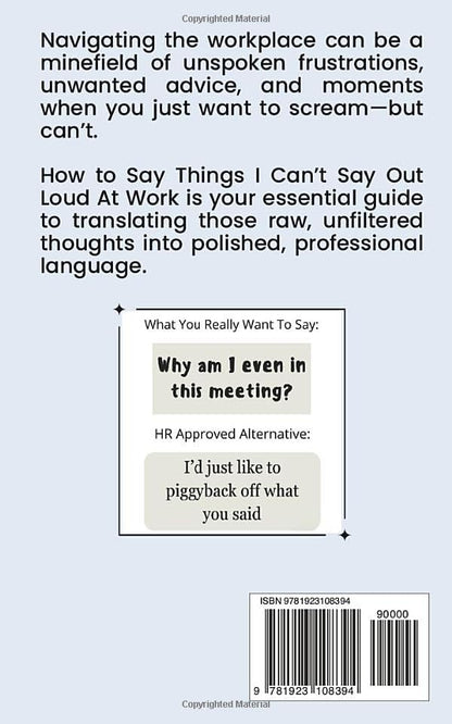 HR Approved Way To Say Things I Can’t Say Out Loud At Work
