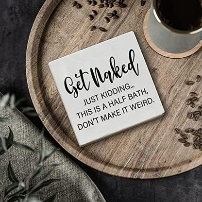 Get Naked Just Kidding - White Wooden Plaque Sign with Funny Message