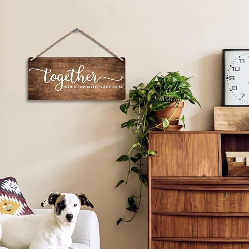 Together Is My Favorite Place to Be Hanging Wooden Signs 12x6, Rustic