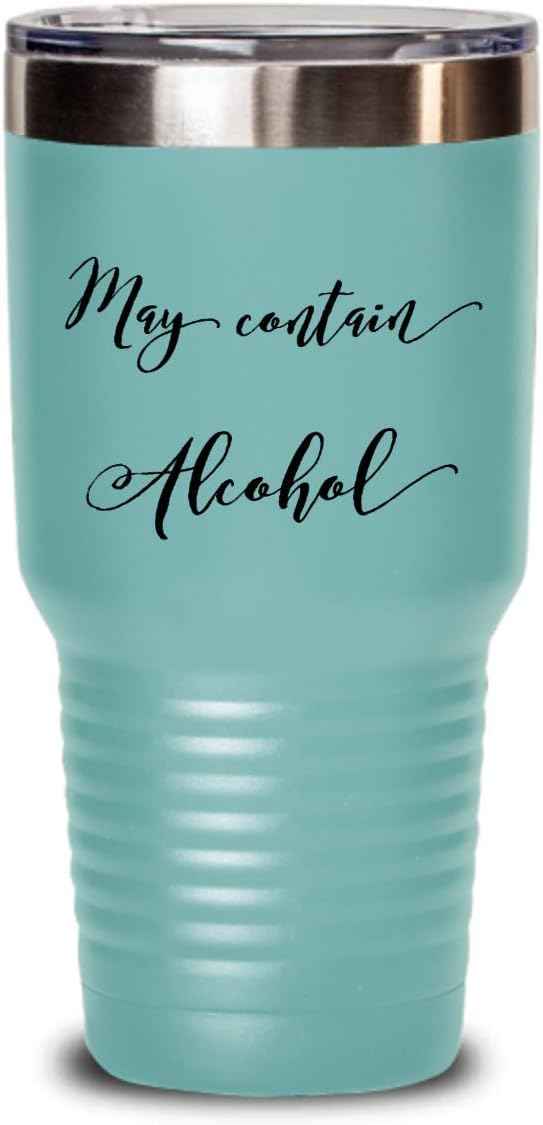 Funny Birthday Unique Gifts for Friends, Unique Gifts from Women, May Contain Alcohol Tumbler, Great Gifts for Coworkers