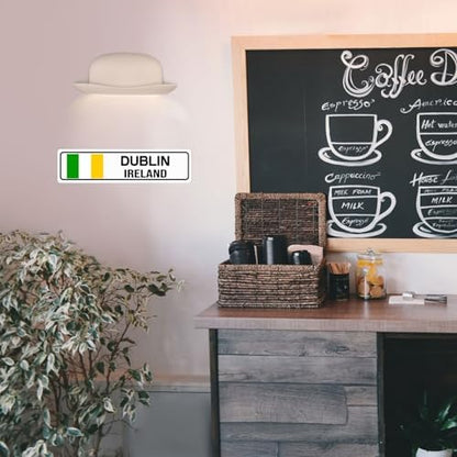 Dublin Ireland Sign Metal Signs Street Sign Wall Decor 16X4 Inch