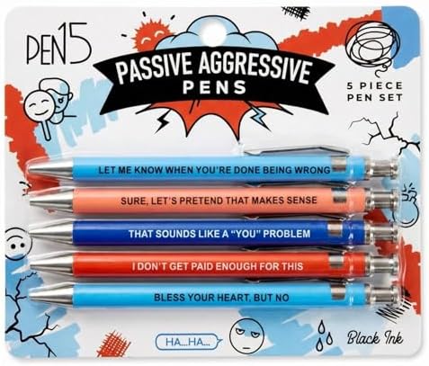 Passive Aggressive Pens, Funny Office Gag Gift for Coworkers & Friends