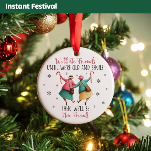 Besties Gifts Christmas Ornament for Friends BFF Soul Sister, We'll be