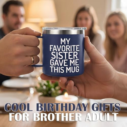 Funny Brother Gifts from Sister-Fathers Day,Birthday,Christmas Gift