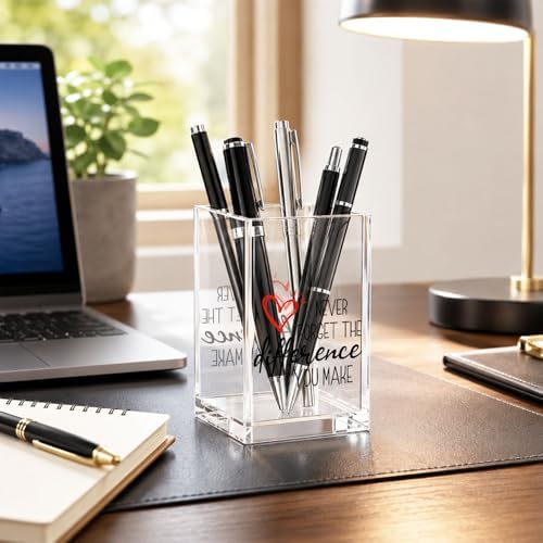 Acrylic Pen Holder Cup, “Never Forget the Difference You Make” Desk