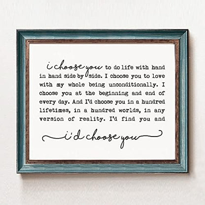 I Choose You Romantic Quote Bedroom Sign Above the Bed Wedding Gift