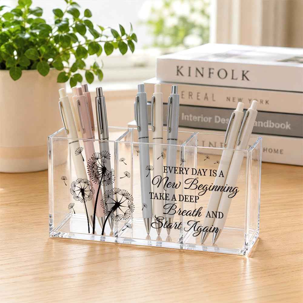 Every Day Is a New Beginning Dandelion Acrylic Pen Stationery Organizer 3 Compartments, Dandelion Clear Desktop Organizer for Office School Home, Housewarming Gifts for Women Friends