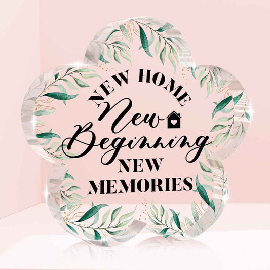 House Warming Gifts, Best Housewarming Gifts, Flower Shape Acrylic Sign | Affirmations Funny New Home New Memories Ideas Acrylic Sign Home Living Room Shelf Desk Decoration Gifts