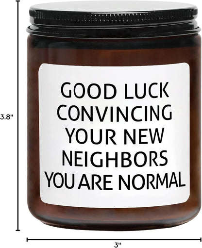 House Warming Gifts New Home, 7oz Sandalwood Rose Housewarming Candle, New Home Gift Ideas, Funny Housewarming Gifts, Good Luck Convincing Your Neighbors You're Normal