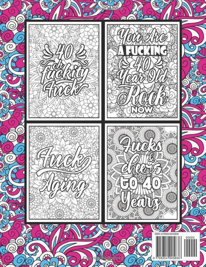 40th Birthday Gifts For Women: 40 Year Old Coloring Book: 40th