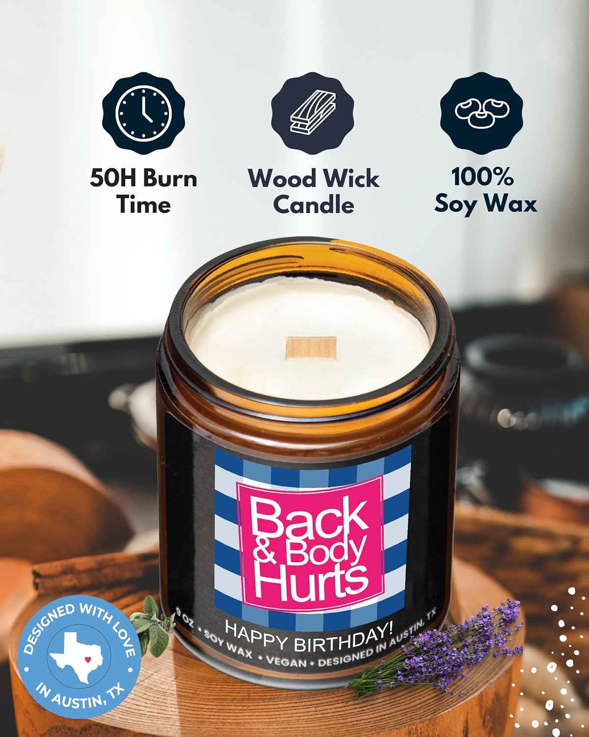 Funny Happy Birthday Candle, Unique Happy Birthday Gifts for Women and Men, Fun Gift Ideas for 30th, 40th, 50th and 60th Birthdays, Back and Body Hurts Candle, Long-Lasting Scent, Gift-Ready
